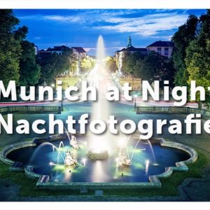 Nachtfotografie in München - Workshop